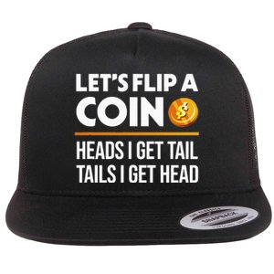 Let's Flip A Coin Funny Dirty Joke dad Flat Bill Trucker Hat