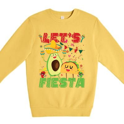 Lets Fiesta Avocado And Tacos Cinco De Mayo Mexican Party Premium Crewneck Sweatshirt