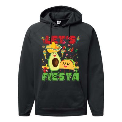 Lets Fiesta Avocado And Tacos Cinco De Mayo Mexican Party Performance Fleece Hoodie