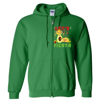 Let's Fiesta Avocado And Tacos Cinco De Mayo Mexican Party Full Zip Hoodie