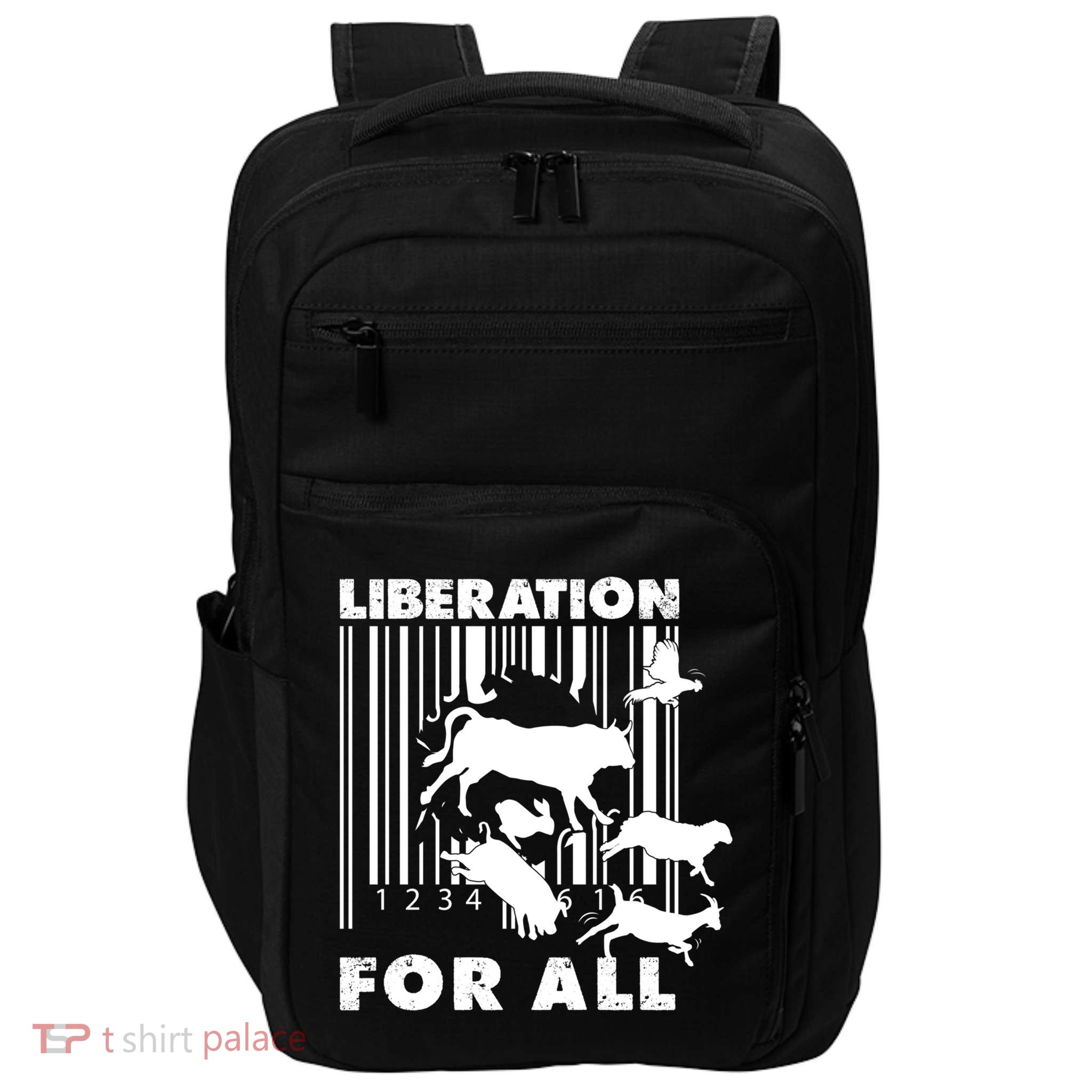 Liberation For All Animal Ware Animal Rights Gift Impact Tech Backpack