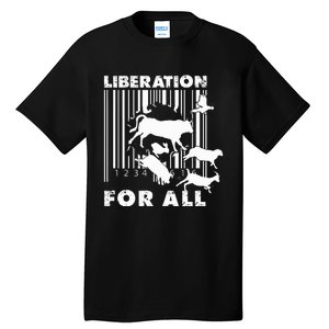 Liberation For All Animal Rights Tall T-Shirt