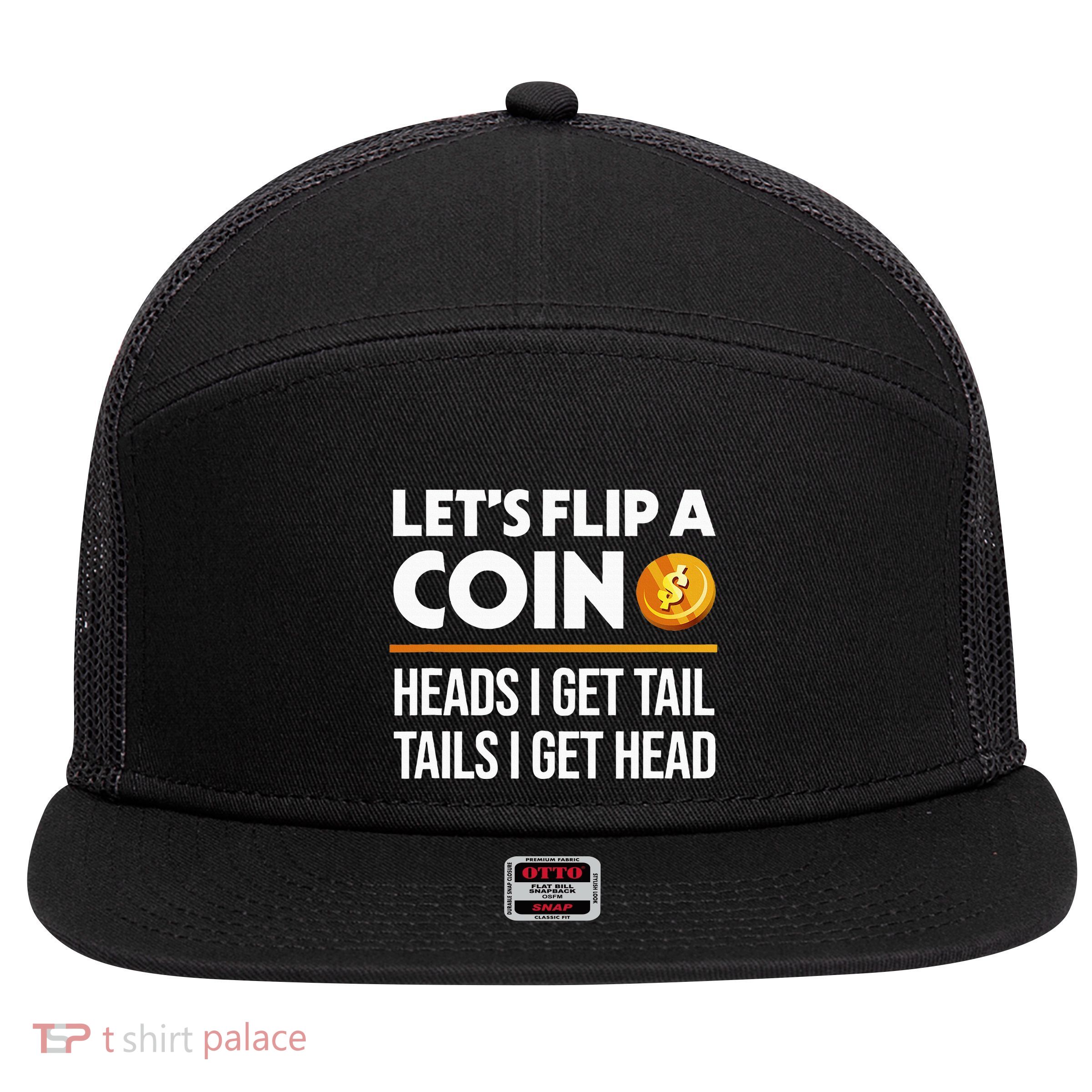 LetS Flip A Coin Funny Dirty Joke 7 Panel Mesh Trucker Snapback Hat