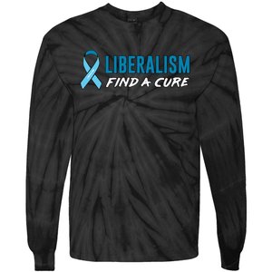 Liberalism Find a Cure Tie-Dye Long Sleeve Shirt