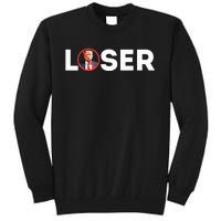 Loser Funny Anti Trump 2024 Loser Not Again Kamala Harris Tall Sweatshirt