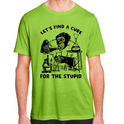 Let’S Find A Cure For The Stupid Gift Adult ChromaSoft Performance T-Shirt