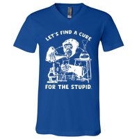 Let’S Find A Cure For The Stupid Gift V-Neck T-Shirt