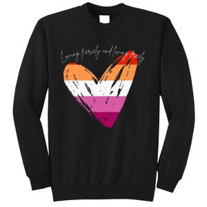 Loving Fiercely And Living Freely Sweatshirt