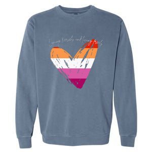 Loving Fiercely And Living Freely Garment-Dyed Sweatshirt