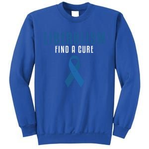 Liberalism Find A Cure Funny Conservative Political Election Meaningful Gift Sweatshirt