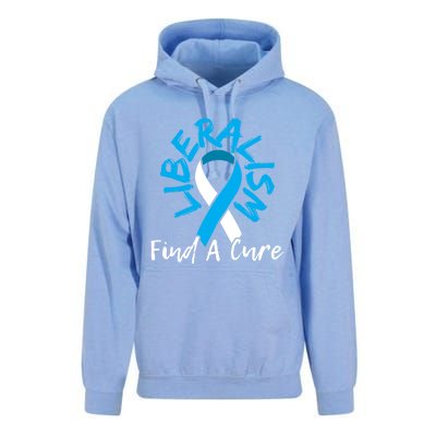 Liberalism Find A Cure Funny Conservative Republican Gift Great Gift Unisex Surf Hoodie