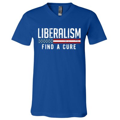 Liberalism Find A Cure Anti Liberal Gift Gift V-Neck T-Shirt