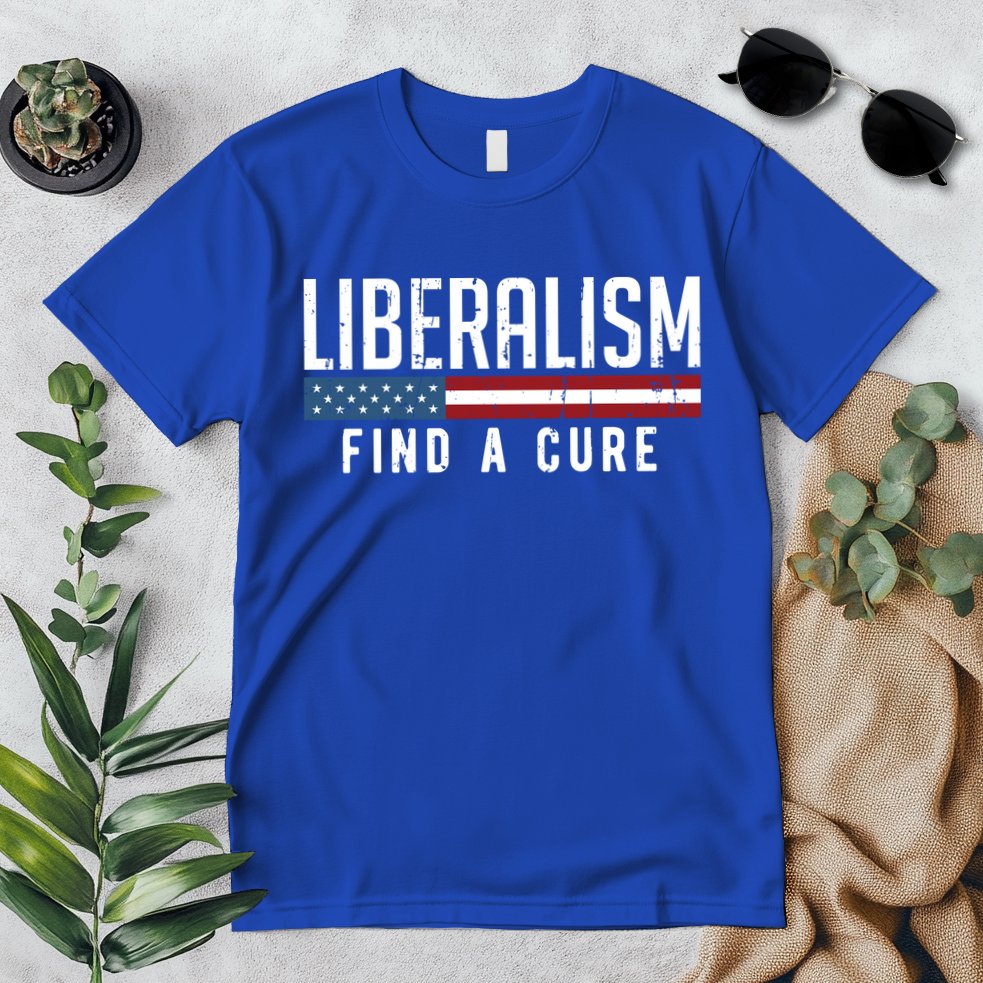 Liberalism Find A Cure Anti Liberal Gift Gift Premium T-Shirt