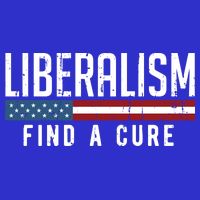 Liberalism Find A Cure Anti Liberal Gift Gift Baby Bodysuit