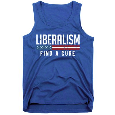 Liberalism Find A Cure Anti Liberal Gift Gift Tank Top
