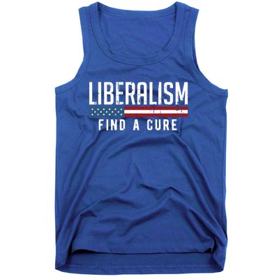 Liberalism Find A Cure Anti Liberal Gift Gift Tank Top