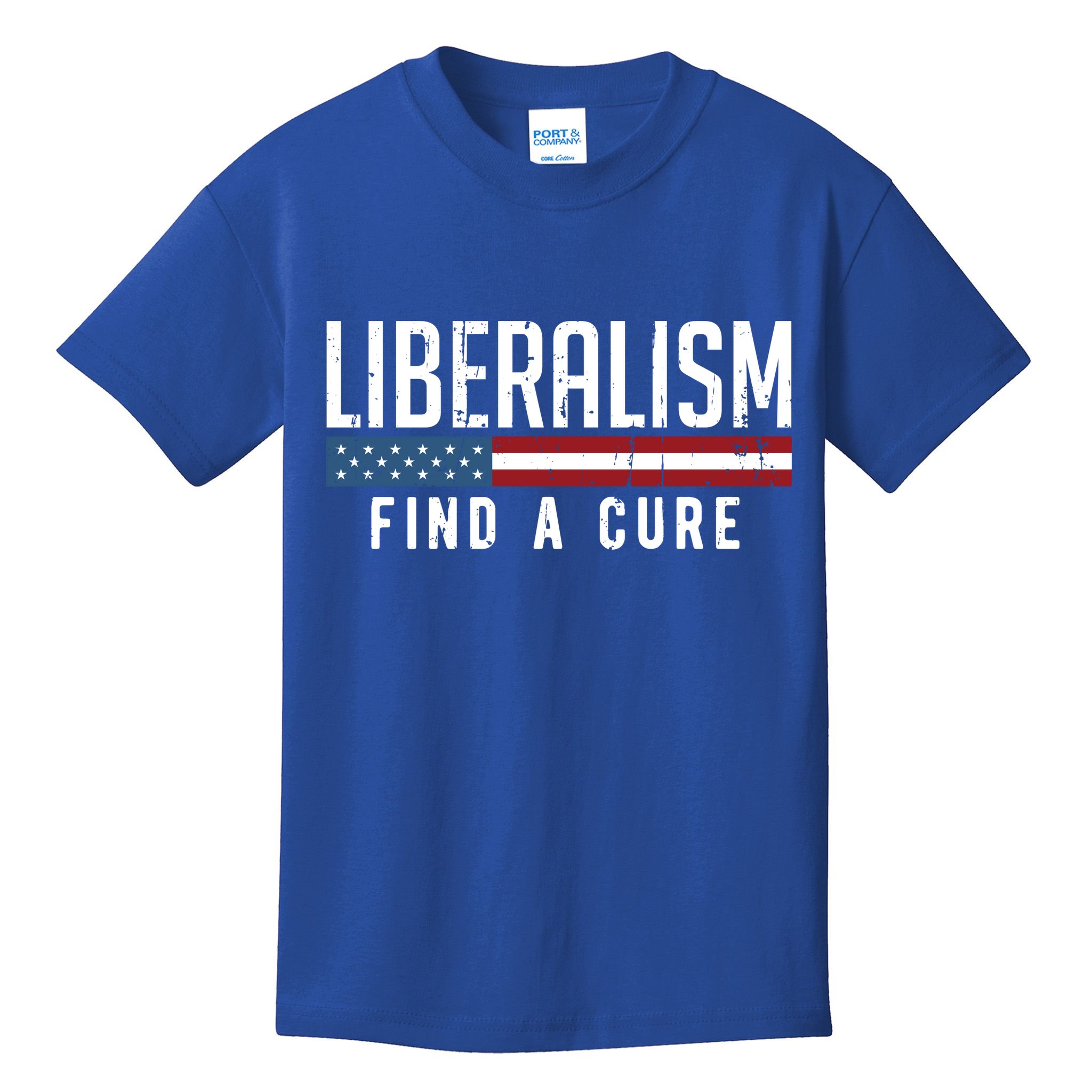 Liberalism Find A Cure Anti Liberal Gift Gift Kids T-Shirt
