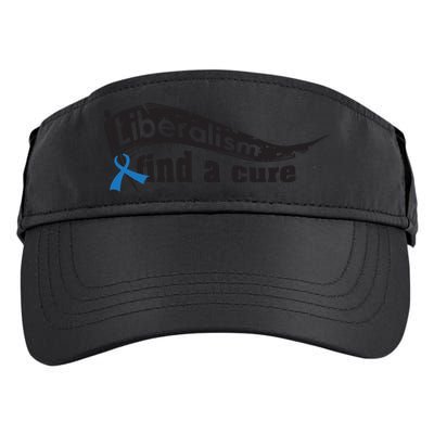 Liberalism Find A Cure Divine Progressive Gift Cute Gift Adult Drive Performance Visor