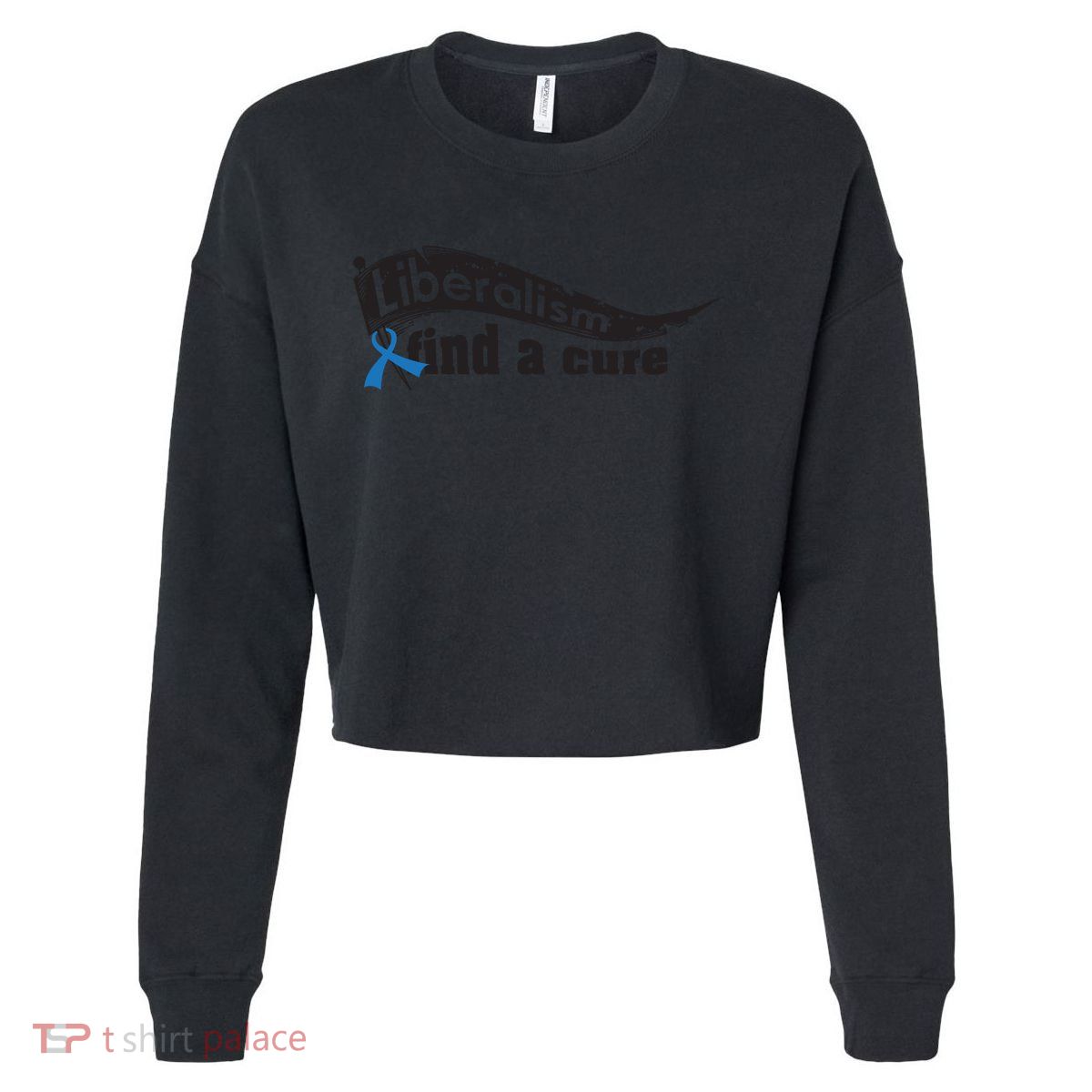 Liberalism Find A Cure Divine Progressive Gift Cute Gift Cropped Pullover Crew