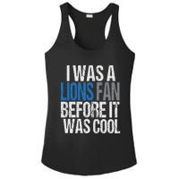 Lions Fan Before It Was Cool Lions Gear Lions Fan Ladies PosiCharge Competitor Racerback Tank