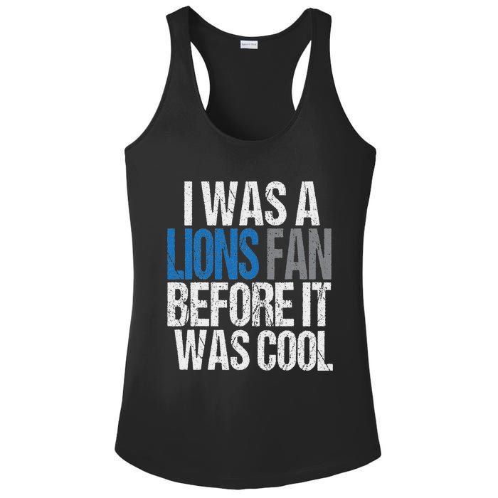 Lions Fan Before It Was Cool Lions Gear Lions Fan Ladies PosiCharge Competitor Racerback Tank