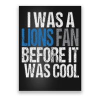 Lions Fan Before It Was Cool Lions Gear Lions Fan Poster