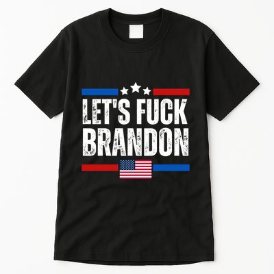 LetS F Brandon Conservative Anti Liberal Us Flag Tall T-Shirt