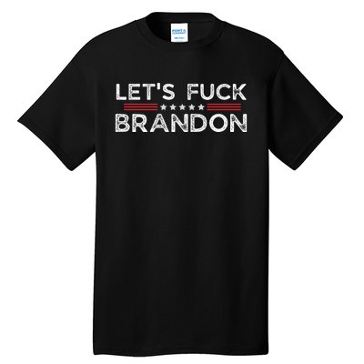 Let's Fuck Brandon Funny Tall T-Shirt