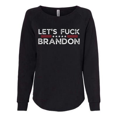 Let's Fuck Brandon Funny Womens California Wash Sweatshirt