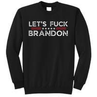 Let's Fuck Brandon Funny Tall Sweatshirt