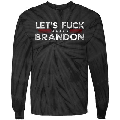 Let's Fuck Brandon Funny Tie-Dye Long Sleeve Shirt