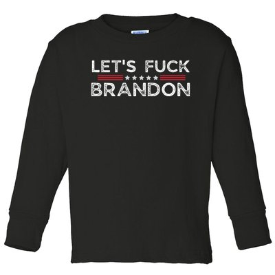 Let's Fuck Brandon Funny Toddler Long Sleeve Shirt