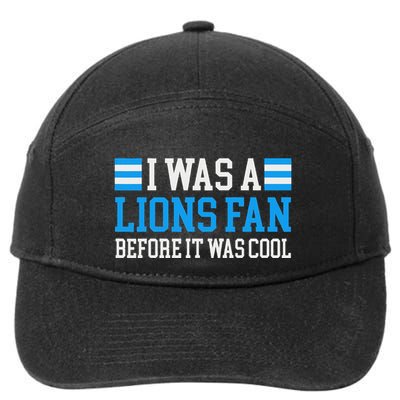 Lions Fan Before It Was Cool Lions 7-Panel Snapback Hat