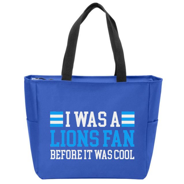 Lions Fan Before It Was Cool Lions Zip Tote Bag