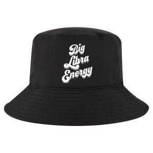 Libra Funny Big Libra Energy Zodiac Sign Cool Comfort Performance Bucket Hat