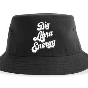 Libra Funny Big Libra Energy Zodiac Sign Sustainable Bucket Hat