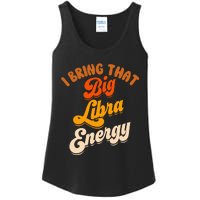 Libra For Big Libra Energy Birthday Zodiac Sign Ladies Essential Tank