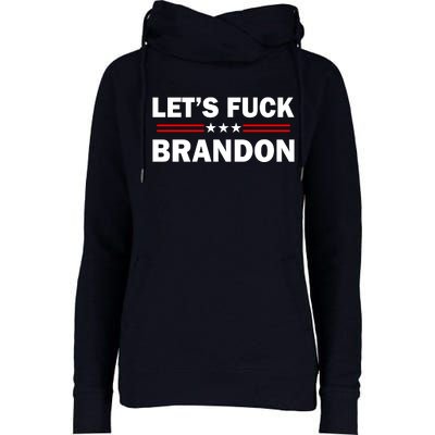 Let's Fuck Brandon Trump Rally Womens Funnel Neck Pullover Hood