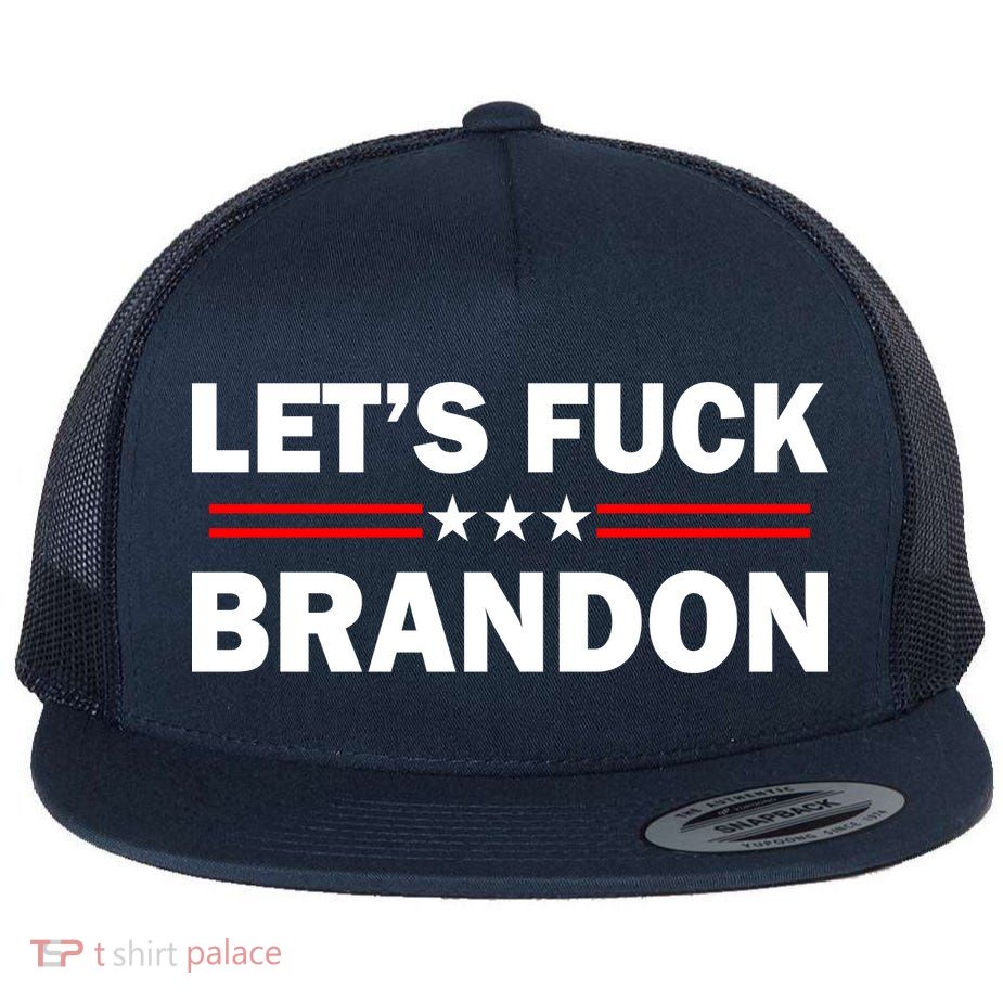 Let's Fuck Brandon Trump Rally Flat Bill Trucker Hat