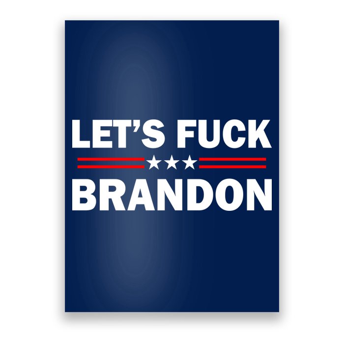 Let's Fuck Brandon Trump Rally Poster