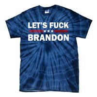 Let's Fuck Brandon Trump Rally Tie-Dye T-Shirt