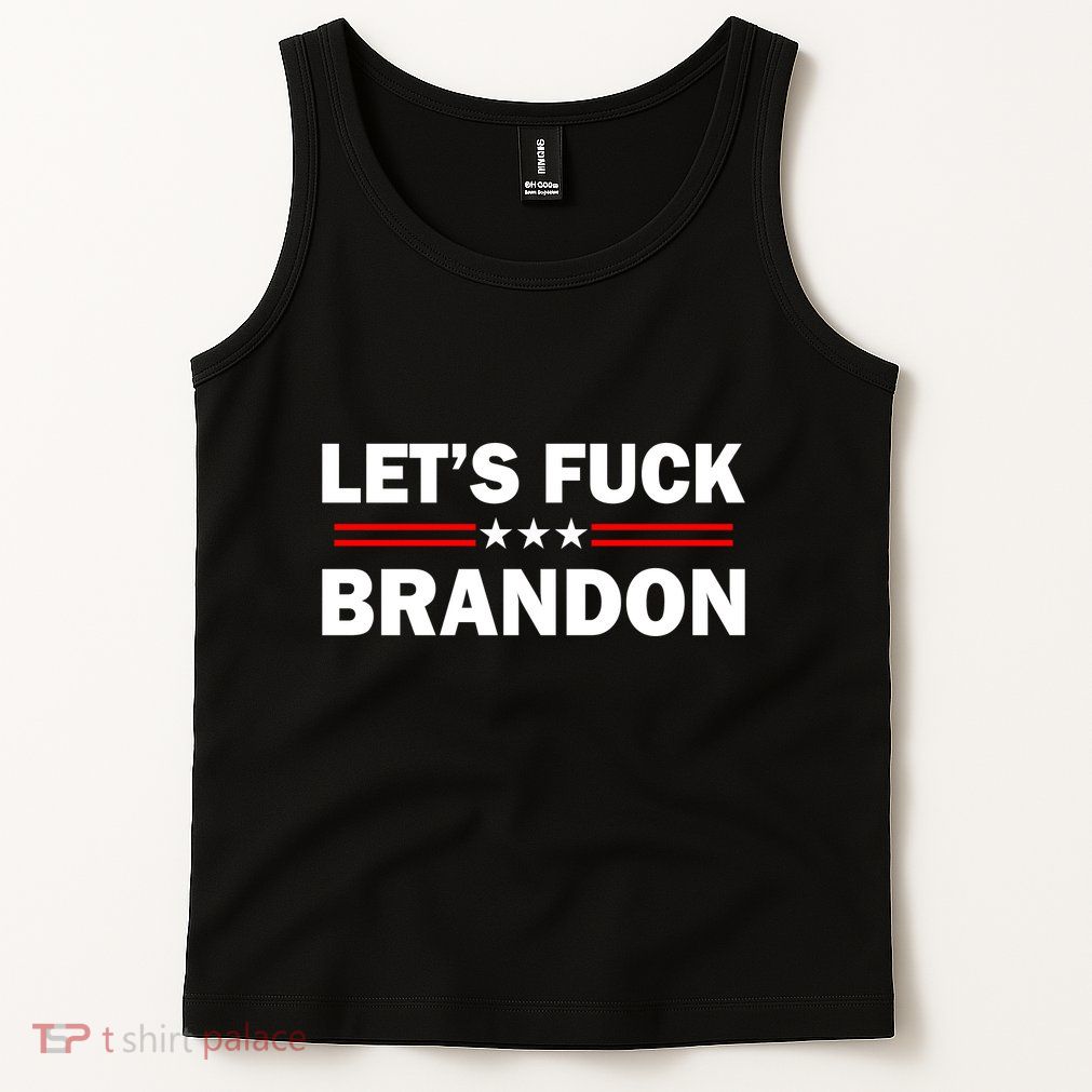 Let's F Brandon Trump Rally Trending Tank Top