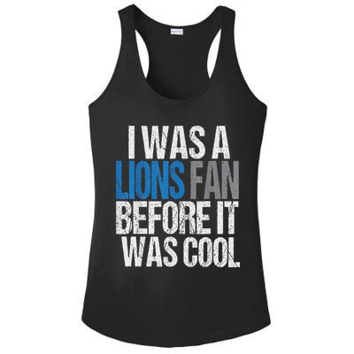 Lions Fan Before It Was Cool Lions Gear Lions Fan Ladies PosiCharge Competitor Racerback Tank