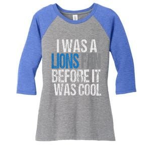 Lions Fan Before It Was Cool Lions Gear Lions Fan Women's Tri-Blend 3/4-Sleeve Raglan Shirt