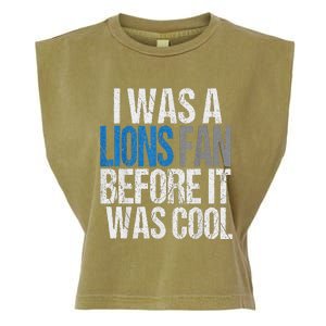 Lions Fan Before It Was Cool Lions Gear Lions Fan Garment-Dyed Women's Muscle Tee