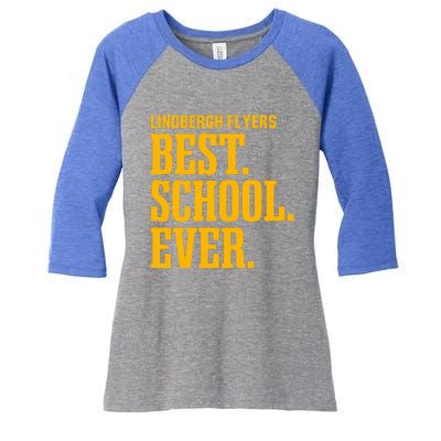 Lindbergh Flyers Best Ever Hs Women's Tri-Blend 3/4-Sleeve Raglan Shirt