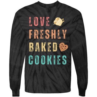 LOVE FRESHLY BAKED COOKIES Tie-Dye Long Sleeve Shirt