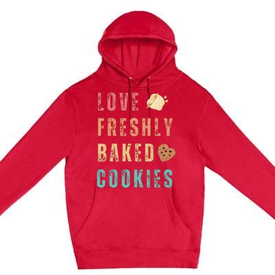 LOVE FRESHLY BAKED COOKIES Premium Pullover Hoodie