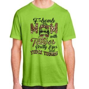 Leopard F Bomb Mom Pretty Eyes Messy Bun Mother's Day Adult ChromaSoft Performance T-Shirt