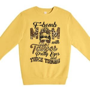 Leopard F Bomb Mom Pretty Eyes Messy Bun Mother's Day Premium Crewneck Sweatshirt